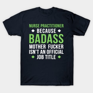 nurses practitioner T-Shirt